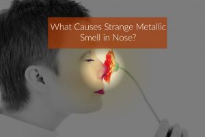 What Causes Metallic Smell in Nose? - The Healthy Apron